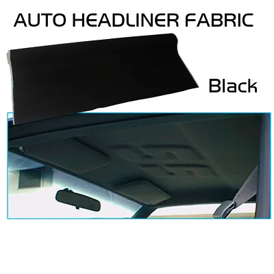 Headliner With Foam Backing Car Roof Liner Re-cover/Refresh/Renovate 120 X60  • $78.99