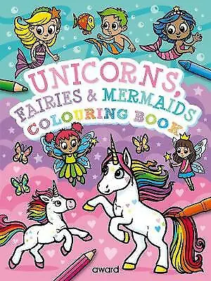 Unicorns Fairies And Mermaids Colouring Book By Not Available (Paperback 2019) • £5.84