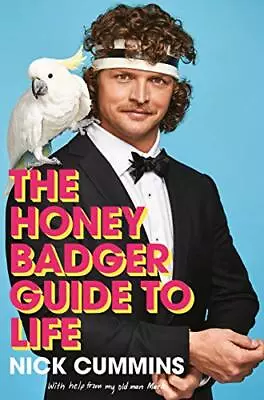 The Honey Badger Guide To Life • £13.99