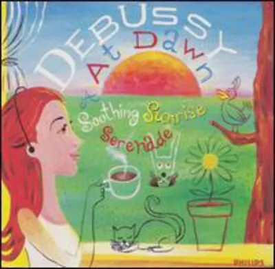 Debussy At Dawn Set Your Life To Music  New • $11.20