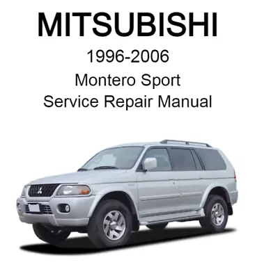 Mitsubishi Montero Sport 1996-2006 Service Repair Manual • $12.95