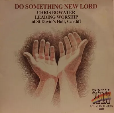 £16.49 • Buy Chris Bowater - Do Something New Lord (LP)