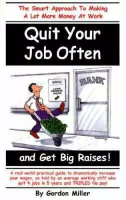 Quit Your Job Often And Get Big Raises • $8