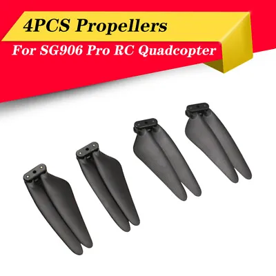 SG906 Pro Propellers RC Quadcopter Drone Spare Parts CW CCW Blades 4pcs/set • $7.42