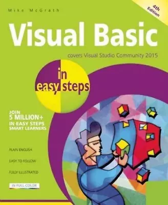 Visual Basic In Easy Steps : Covers Visual Studio Community 2015 Paperback B... • $15.99