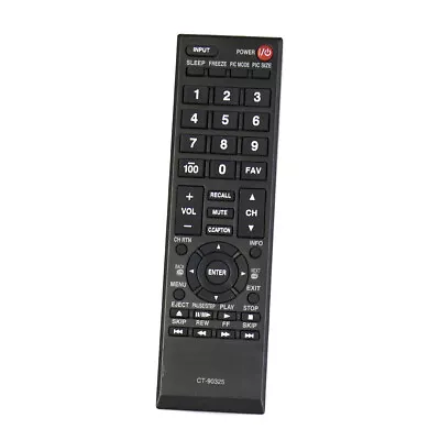$7.20 • Buy TV Replace Remote Control CT-90325 For Toshiba 50L2200U 37E20 22AV600 32C120U