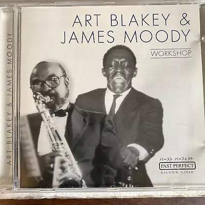 Art Blakey & James Moody-workshop Cd/rare Import! -near Mint! -5xb • $14.99