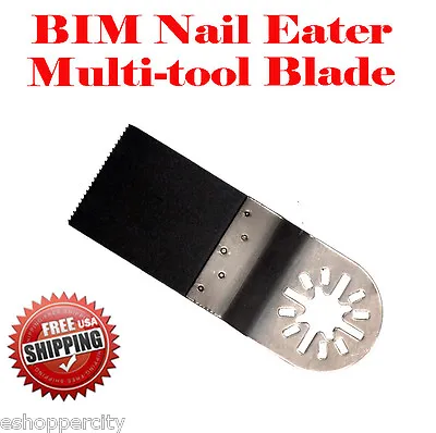 Nail Eater Oscillating Multi Tool Saw Blades Dremel Multi-Max Ryobi Jobmax Fein • $6.99