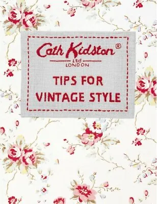 Tips For Vintage Style By Kidston Cath Paperback Book The Fast Free Shipping • $6.65