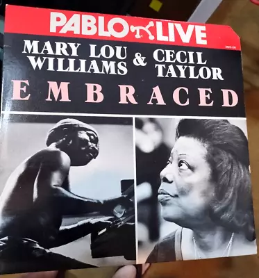 Mary Lou Williams & Cecil Taylor Embraced 2 LP Pablo Live 1977 2620-108 • $14.99