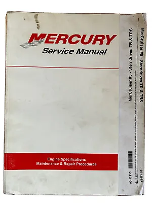 Mercury MerCruiser #5 Service Manual SternDrive Units TR TRS 90-12935 • $118.88