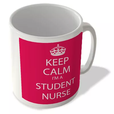 £9.99 • Buy Keep Calm I'm A Student Nurse - Mug