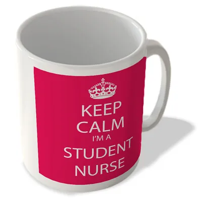 Keep Calm I'm A Student Nurse - Mug • £10.99