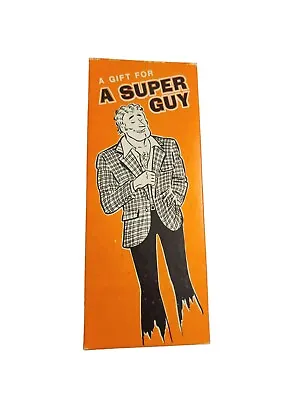 Vintage Gag Gift A Gift For A Super Guy By Franco American Novelty 1974 • $15