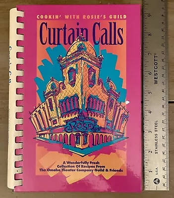 Omaha Theater Cookbook 1997 Fundraiser Curtain Calls Vintage Local Recipes • $9.99