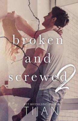 $37 • Buy Broken & Screwed 2 (Bs) By Tijan