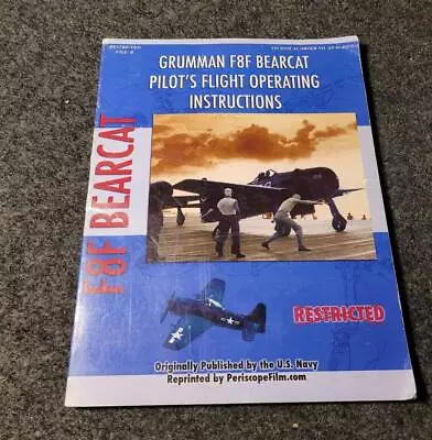 GRUMMAN F8F BEARCAT FIGHTER AIRCRAFT PILOT'S FLIGHT By United States Navy CA2 • $37.49