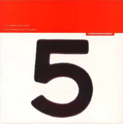 £10 • Buy The Wedding Present - Come Play With Me / Pleasant Valley Sunday - Us - V6073z