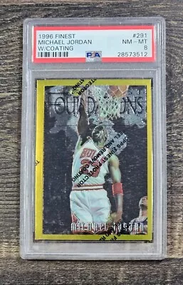 Michael Jordan 1996 Finest Gold Foundations 291 PSA 8 W/Coating LOW POP 🐐 Bulls • $225