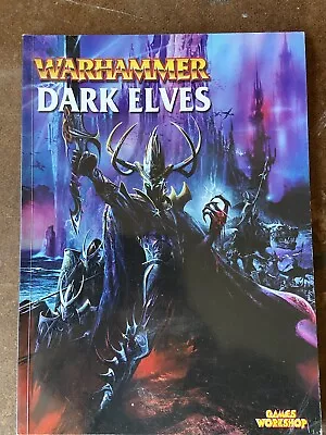 Warhammer DARK ELVES Army Book WHFB Oldhammer Fantasy Battles • £20