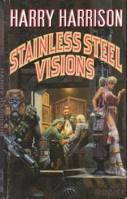 £4.99 • Buy Stainless Steel Visions By Harrison, Harry Paperback Book The Cheap Fast Free
