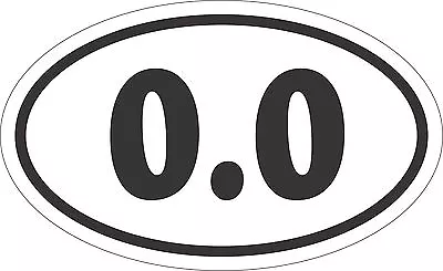 0.0 Miles Anti Running Lazy Marathon Euro Oval Bumper Sticker Decal OS-5011 • $3.99