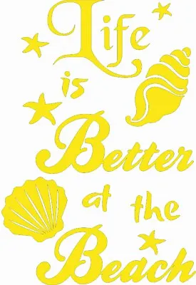 Life Better At Beach Sea Shells Die Cut Vinyl Window Decal/Sticker For Car/Truck • $5.50