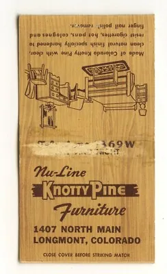 Nu-Line Knotty Pine Furniture Longmont Colorado Vintage Matchbook  • $2.99