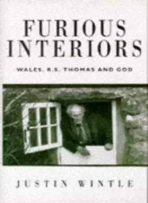 Furious Interiors: R S Thomas God And WalesJustin Wintle • £1.89