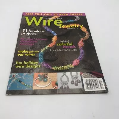 Step By Step Wire Jewelry Magazine Volume 1 No 4 • $5