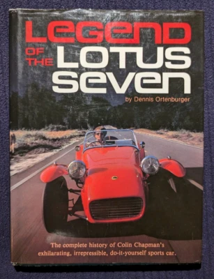 £19.99 • Buy Legend Of The Lotus Seven 7 Colin Chapman's Car By Dennis Ortenburger HB DJ 1981