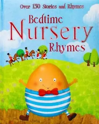 Bedtime Nursery Rhymes - Hardcover By Parragon Books - GOOD • $4.03