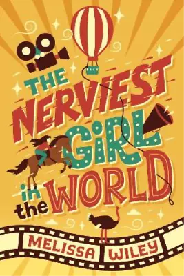 Melissa Wiley The Nerviest Girl In The World (Paperback) • $9.24