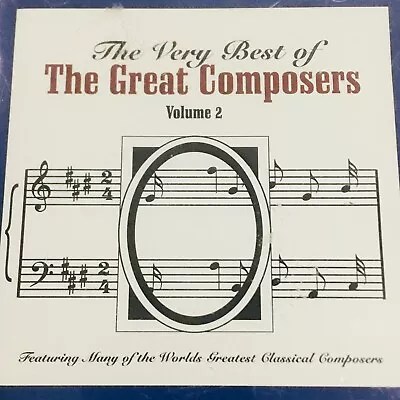 The Very Best Of The Great Composers Volume 2 CD • $7