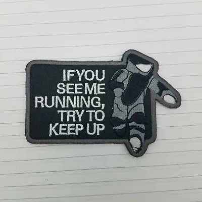 Eod If You See Me Running Try To Keep Up Tactical Hook Loop Patch Dark Gray • $6.99