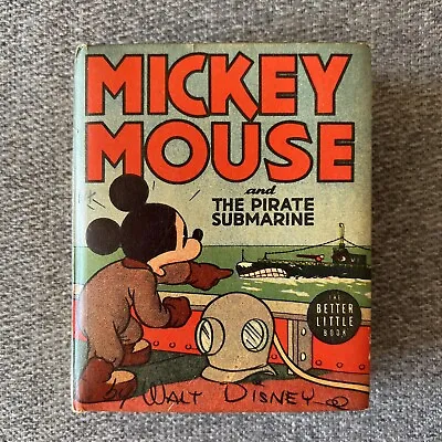 1939 Mickey Mouse And The Pirate Submarine 1463 The Big Little Book Walt Disney • $59.99