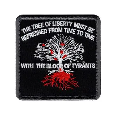 The Tree Of Liberty Refreshed Blood Of Tyrants Hook Patch  • $7.75