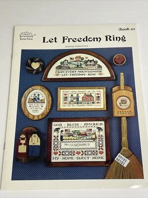 $10 • Buy Jeremiah Junction Let Freedom Ring Book 10 Cross Stitch Pattern
