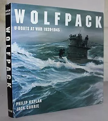 Wolfpack: U-boats At War 1939-45 By Currie Jack Hardback Book The Cheap Fast • £4.32