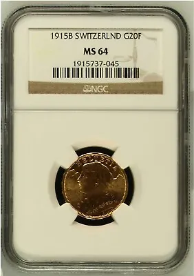 1915B Switzerland Gold 20 Francs KM-31 NGC MS-64 • $473