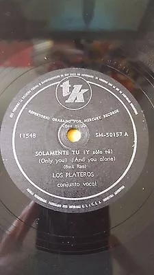 R&B 78 Rpm RECORD TK LOS PLATEROS Only You / The Great Pretender BUCK RAM • $74.99