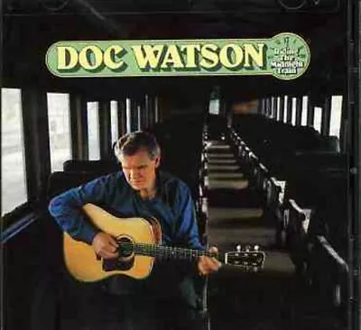 Doc Watson: Riding The Midnight Train • $12.99