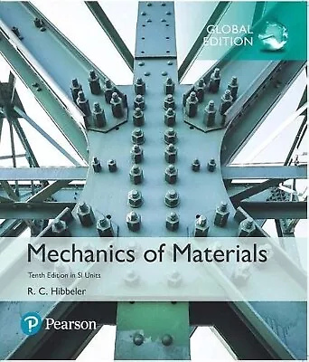 Mechanics Of Materials In SI Units 10e By Hibbeler International Edition • $118.03