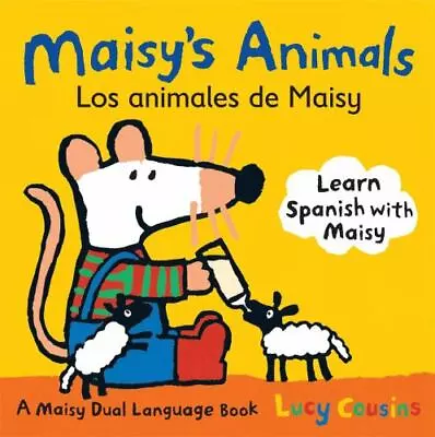 Maisy's Animals Los Animales De Maisy: - 9780763645175 Board Book Lucy Cousins • $4.47