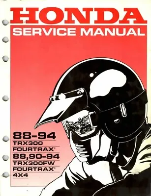 Honda 88-94 TRX 300 / TRX 300-FW Fourtrax Service Shop Repair Manual COMB BOUND • $30
