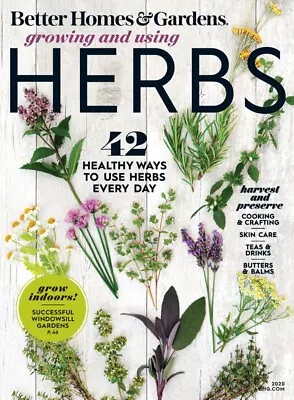 Growing & Using Herbs- Better Homes & Garden Magazine- BRAND NEW • $10.95