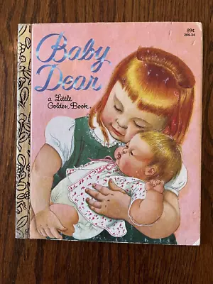 Vintage 1962 Baby Dear A Little Golden Book 209-34 By Esther Wilkin • $5.99