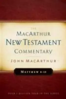 Matthew 8-15: New Testament Commentary (MacArthur New Testament Commentary Serie • $11.49