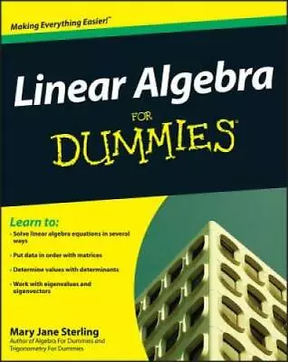 Linear Algebra For Dummies - Paperback By Sterling Mary Jane - GOOD • $8.45