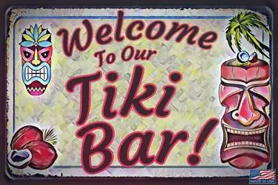 Tiki Bar! Usa Made Metal Sign 8x12 Luau Beach Margaritaville Pool Hot Tub Decor • $14.99